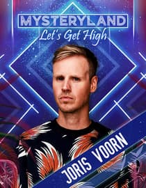 Mysteryland: Let's Get High - Joris Voorn