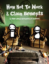 How Not To Work & Claim Benefits