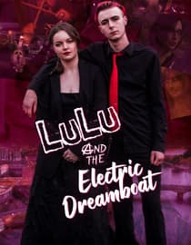 Lulu and the Electric Dreamboat