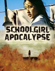 Schoolgirl Apocalypse