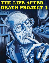 The Life After Death Project 1