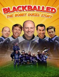 Blackballed: The Bobby Dukes Story