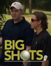 Big Shots