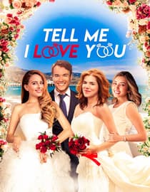 Tell Me I Love You