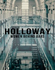Holloway: Women Behind Bars