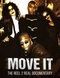 Move It: The Reel 2 Real Documentary