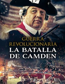 La Batalla de Camden