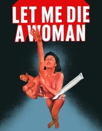 Let Me Die A Woman