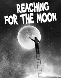 Reaching For The Moon