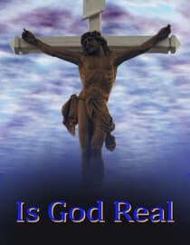 Is God Real