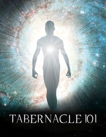 Tabernacle 101
