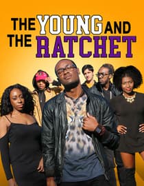 The Young And The Ratchet