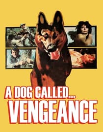 A Dog Called... Vengeance