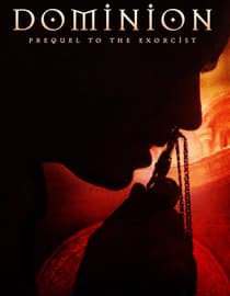 Dominion: Prequel To The Exorcist