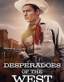 Desperadoes of the West