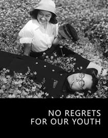 No Regrets for Our Youth