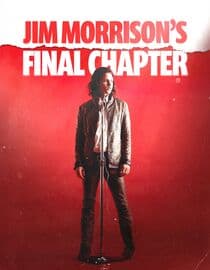 Jim Morrison's Final Chapter