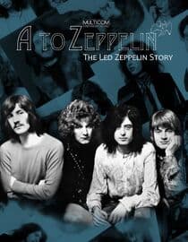 A to Zeppelin: The Led Zeppelin Story