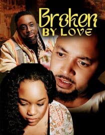 Broken by Love