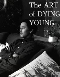The Art Of Dying Young