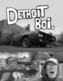 Detroit Boi.