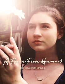 A Flower From Heaven 3, The Power Of Prayer