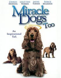 Miracle Dogs Too