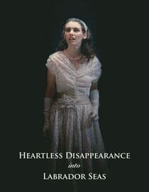 Heartless Disappearance Into Labrador Seas