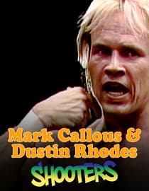 Mark Callous & Dustin Rhodes: Shooters