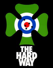 The Hard Way