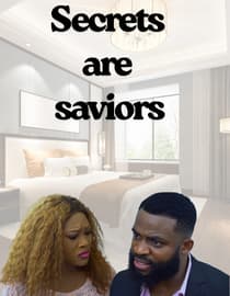 Secrets are saviors