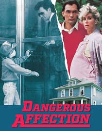 Dangerous Affection