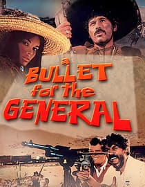 A Bullet For the General