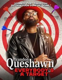 Brandon Queshawn: Everybody's a Target