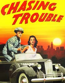 Chasing Trouble