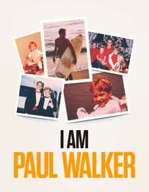 I Am Paul Walker