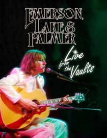 Emerson, Lake & Palmer: Live from the Vaults