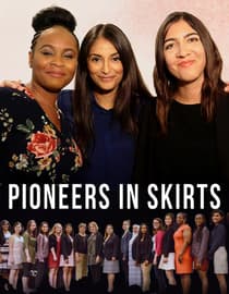 Pioneers in Skirts