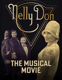 Nelly Don: The Musical Movie