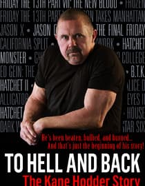 To Hell and Back: The Kane Hodder Story