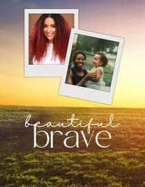 Beautiful Brave