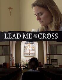 Lead Me to the Cross