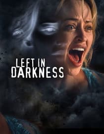 Left in Darkness