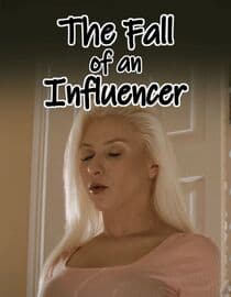 The Fall of an Influencer