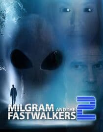 Milgram and the Fastwalkers 2
