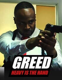 Greed: Heavy is the Hand