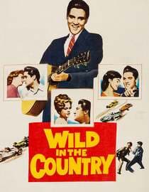 Wild In The Country