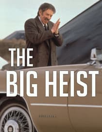 The Big Heist