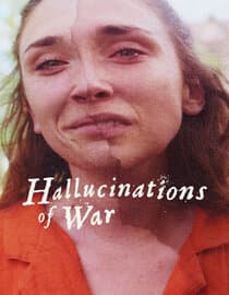 Hallucinations of War