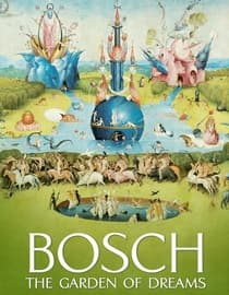 Bosch: The Garden of Dreams